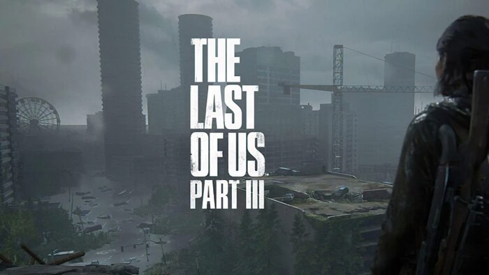 The Last of Us Part 3   ! , The Last of Us, , 