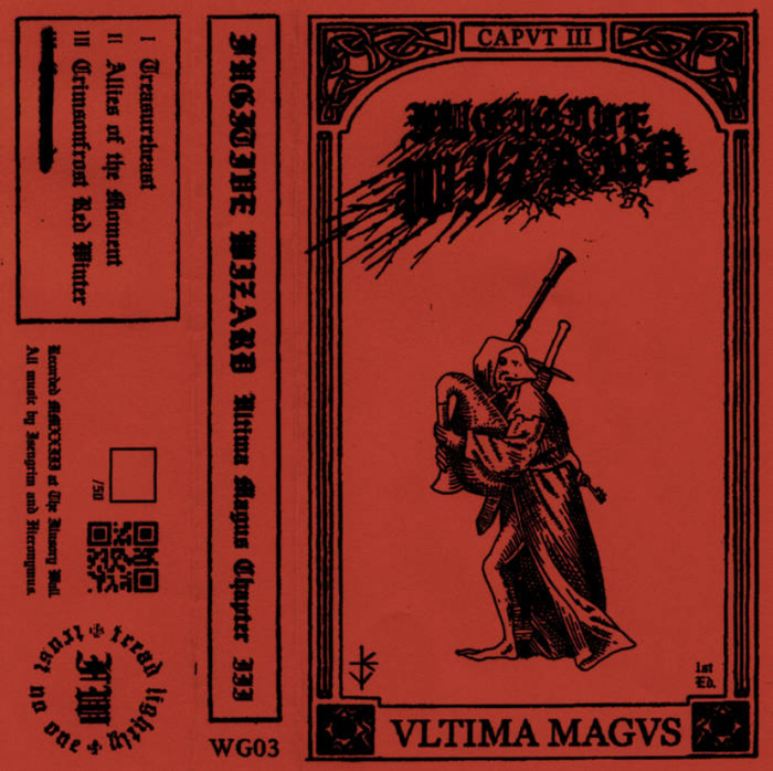 Fugitive Wizard 2023 Ultima Magus Chapter III EP , Atmospheric Metal, Black Metal, Dungeon synth