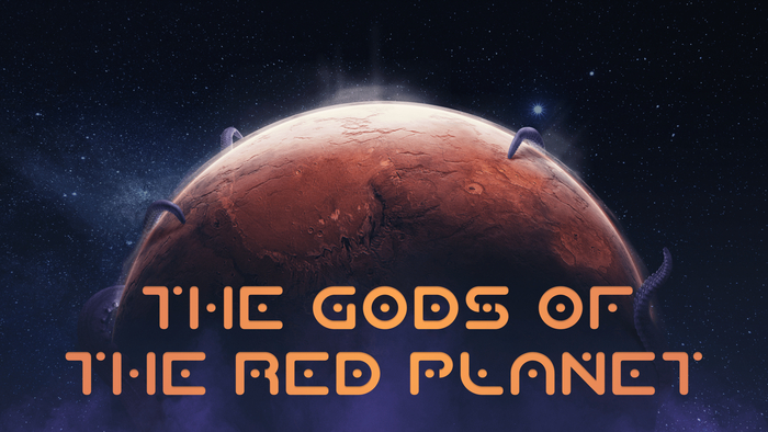 The Gods of the Red Planet.     ,  , , ,  , Steam,  , ,  ?, , 