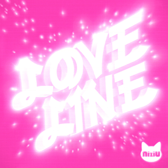 NiziU  LOVE LINE:     - (   )