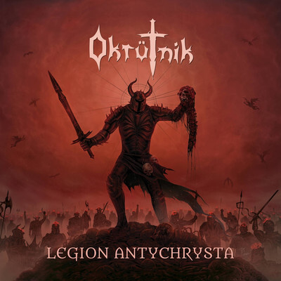Okrtnik - Legion Antychrysta (2020) (MP3) Metal, , , , Thrash Metal, Speed Metal, , Black Metal, Telegram ()