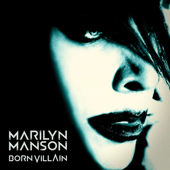 Born Villain:   Marilyn Manson