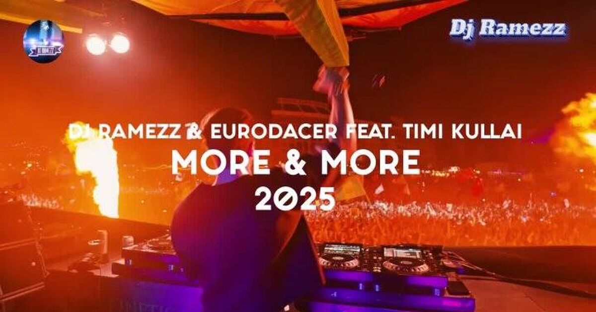 Dj Ramezz & Eurodacer Feat. Timi Kullai - More & More - Видео вк, Кот, Разрешение 4К, Видео, ВКонтакте (ссылка), YouTube (ссылка)