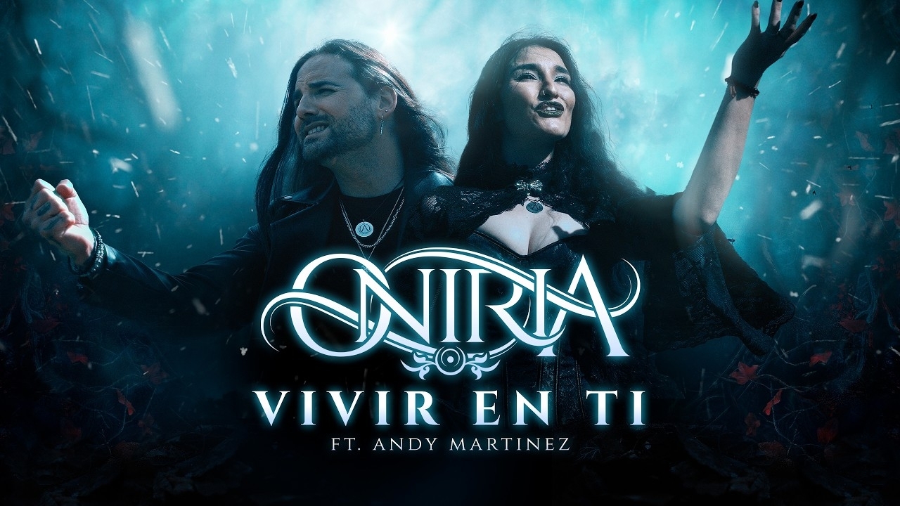 ONIRIA Spaniards with brand new single *Vivir En Ti* 2026 SYMPHONIC METAL/POWER METAL - Metal, Symphonic metal, Power metal, Spain, Video, Youtube, Longpost