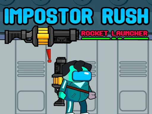 Ракетная установка «Impostor Rush» на Пикабу Игры